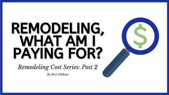 REMODELING-WHAT-AM-I-PAYING-FOR_ REMODELING-WHAT-AM-I-PAYING-FOR_